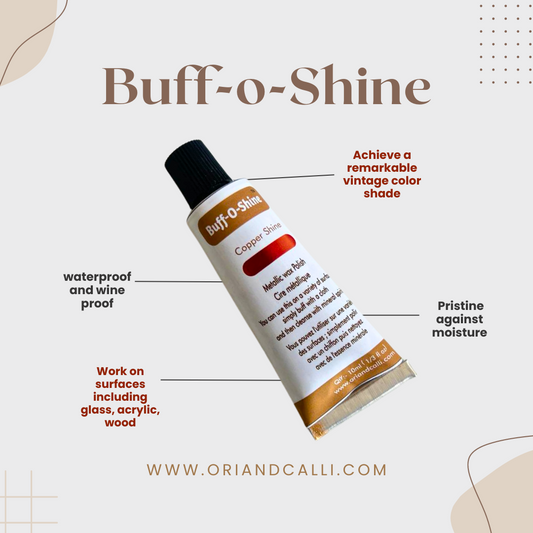Buff O shine Copper shine - Oriandcalli